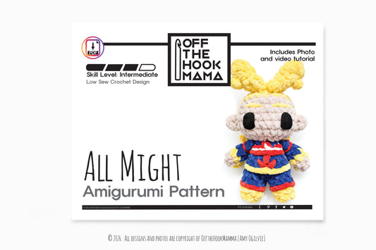 Amigurumi crochet pattern for a character named 'All Might' by Off The Hook Mama on a white background.